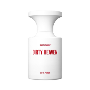 Born to Stand Out Dirty Heaven