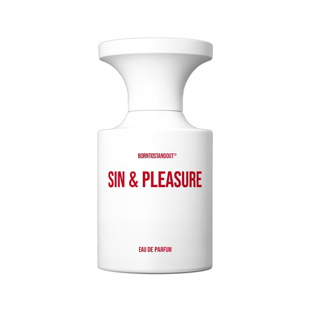 Born to Stand Out Sin & Pleasure